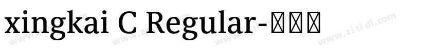 xingkai C Regular字体转换